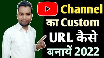 How to Set Custom URL for YouTube Channel in 2022 | YouTube Channel ka Custom Url Kaise Banaye 2022