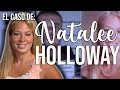 El increible caso de Natalee Holloway