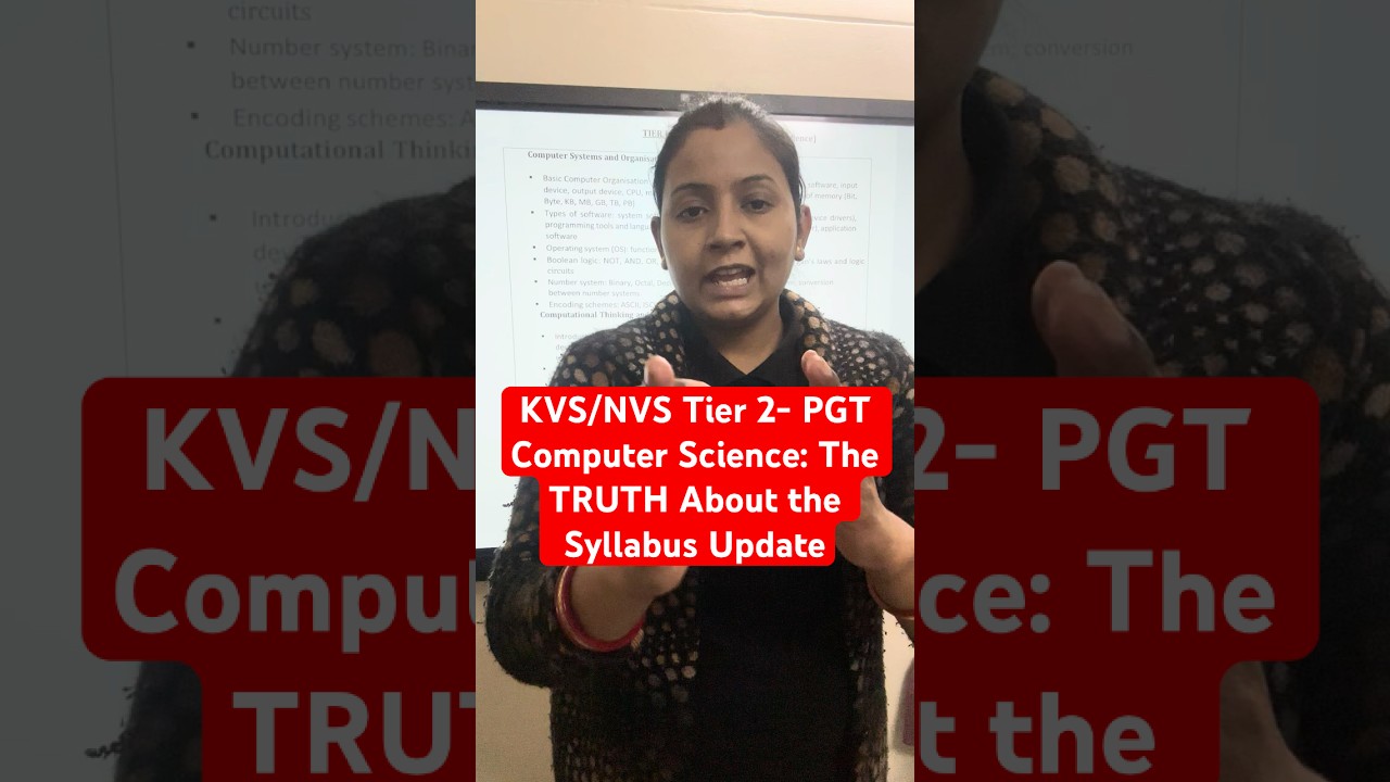 KVS/NVS Tier 2- PGT Computer Science: The TRUTH About the Syllabus Update