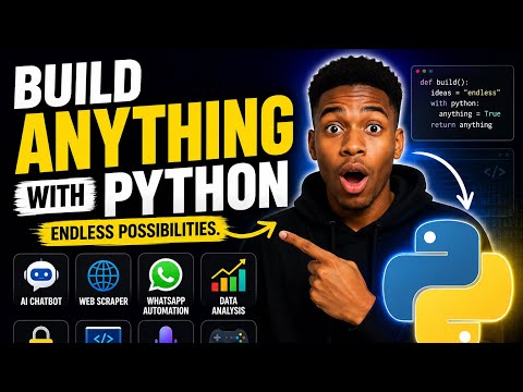 Build Anything with Python | Complete Beginner to Pro Guide
