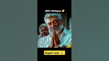 ajith dialogue super one 👌