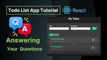 Todo List App Q&A - React JS |  React Todo List App Tutorial
