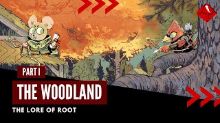 The Lore of Root: Part I - The Woodland