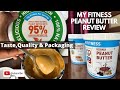 MyFitness Peanut🥜Butter||Review 💯Genuine || Taste,Quality & Packaging #peanutbutter #productreview