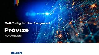 Belden PROVIZE Explorer: Multiconfig for IPv4 Assignment