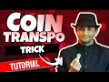 TOUCH COIN TRANSPORTATION! (Coin Trick Revealed)!