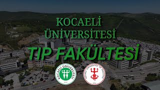 Kocaeli Üniversitesi Tıp Fakültesi Öğrenci Tanıtım Filmi