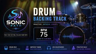 Drum Backing Track 75 BPM | Practice Timing & Rhythm for Beginners | No Guitar