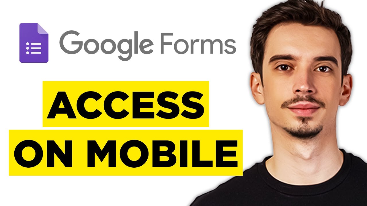 how-to-access-google-forms-on-mobile-2025-full-guide-youtube