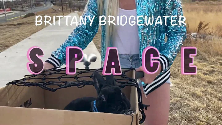 Brittany Bridgewater -Space (Official Music Video)