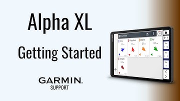 Alpha® XL | Getting Started | Garmin Support
