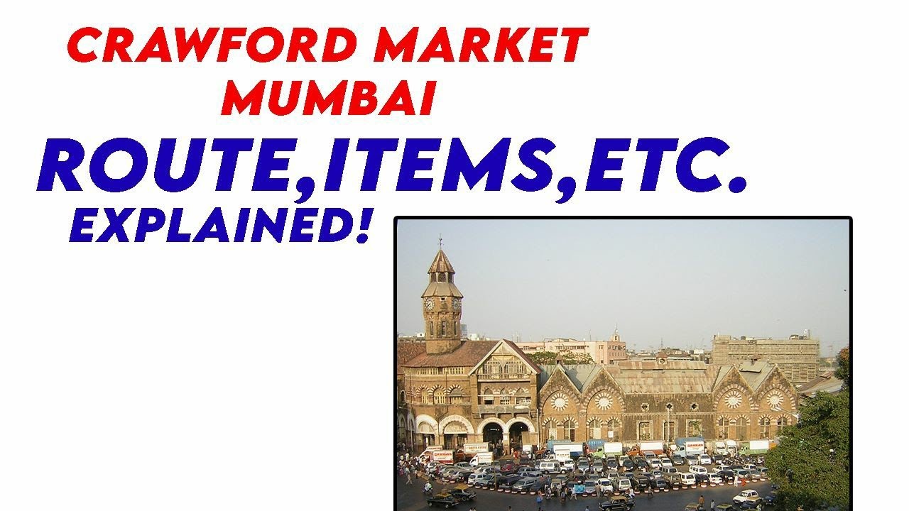 Crawford Market Mumbai How to go from CSMT station YouTube