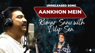 Aankhon Mei Sapne | Kumar Sanu Rare Unreleased Song | Dilip Sen – 2018 Bollywood Track