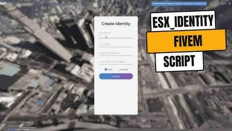 ESX identity fivem script : Fivem Script Store | Fivem Mlo - FiveM ESX