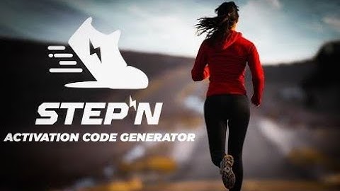 NEW STEPN ACTIVATION CODE GENERATOR | STEPN FREE REGISTRATION CODE HOW TO GET TUTORIAL