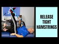 2 Exercises to Quickly Release Tight Hamstrings Without Forcing Them