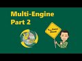 Multi engine basics  part 2