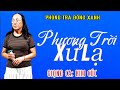 Phương Trời Xứ Lạ- Giọng Ca Kim Cúc- Phòng Trà Đồng Xanh