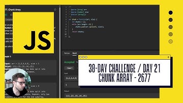 Array Manipulation in JavaScript: Chunk Array Challenge | Day 21 of 30 JavaScript Challenge