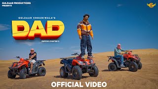 GULZAAR CHHANIWALA : Dad ( Full Song ) || The Kidd || Mafioso 2023