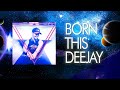 Born this deejay 2018  diogo ferrer