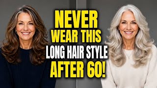 Don't wear this 7 long hair cut after 60