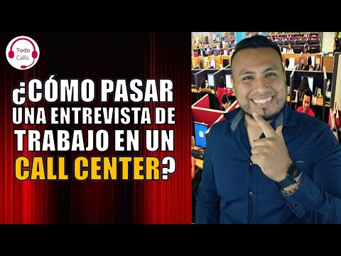 Cómo Pasar La Entrevista Final Del Centro De Llamadas