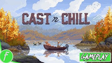 Cast N Chill Gameplay HD (PC) | NO COMMENTARY