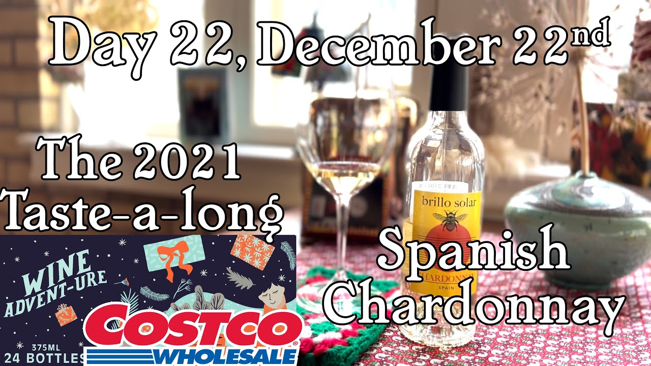 Day 22, December 22nd, Costco Wine Adventure Calendar. Spanish
