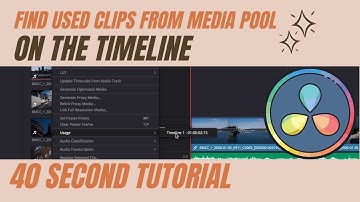 How to find used clips from media pool on the timeline. 40 seconds tutorial.
