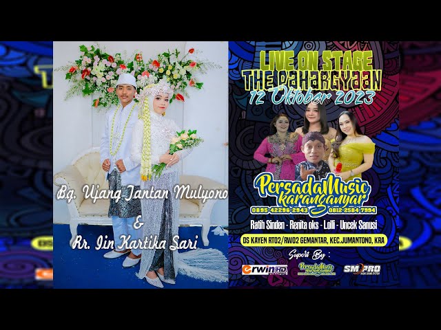 LIVE MALAM PERSADA MUSIC // SM PRO // ERWIN HD // WEDDING  Ujang Tantan Mulyono  u0026  Iin Kartika Sari class=