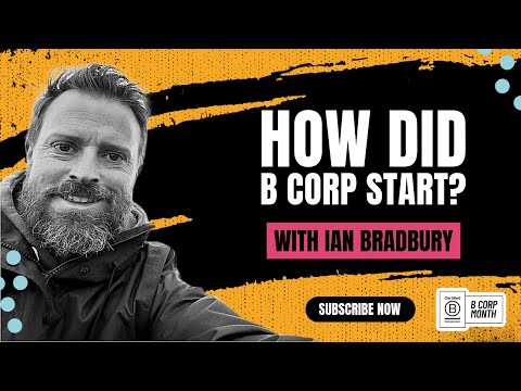 How did B Corp start? | With Ian Bradbury of Earth Animal