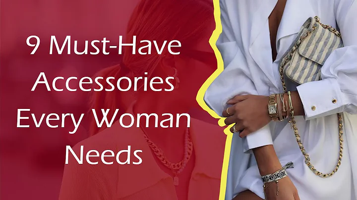 9 Must Have Accessories Every Woman Needs - DayDayNews