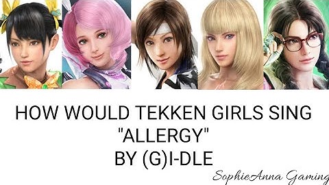 How would Tekken Girls sing "ALLERGY"_ (G)I-DLE (Color Coded Lyrics: Rom/Han/Eng)