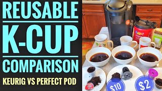 REUSABLE COFFEE K CUP COMPARISON Perfect Pod vs Keurig My KCup Universal Reusable Filter