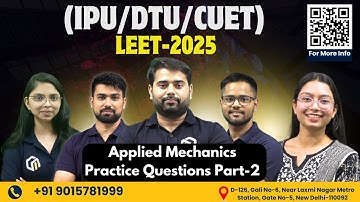 Questions Practice for Basics of Mechanics | Applied Mechanics for IPU LEET Exam 2025