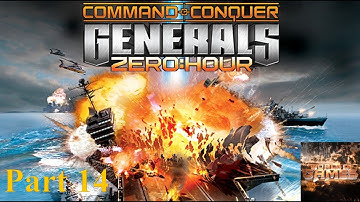 Command & Conquer™ Generals Zero Hour || No commentary || Campaign Playthrough || Part 14