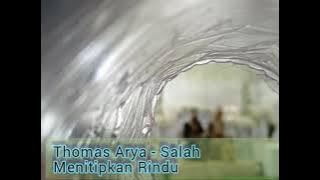 Thomas Arya - Salah Menitipkan Rindu (Lagu Terbaru 2021)