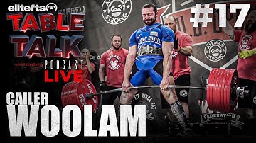 elitefts Table Talk Podcast #17 - Cailer Woolam | elitefts.com