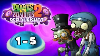 Plants Vs. Zombies 2 Reflourished: Steam Ages Days 1-5