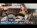 Pro Tips for using Social Media to market your art! An ethic you can work with.