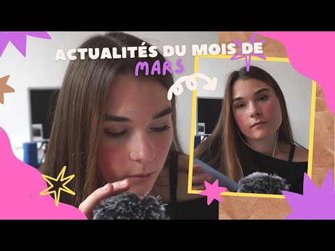 ASMR FR – ACTUS#1 DU MOIS DE MARS (caresses de moumoute + tapping)