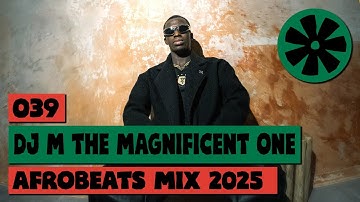 039 CULTUR FM (2025 Live Afrobeats Mix by DJ M The Magnificent One)