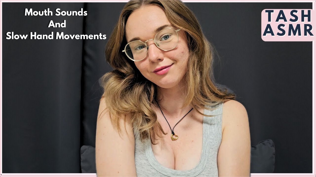 ASMR Mouth Sounds & Slow Hand Movements - YouTube