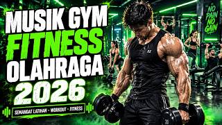 MUSIK OLAHRAGA 2026 💪 Gym, Fitness & Workout | Lagu Santai untuk Latihan olahraga