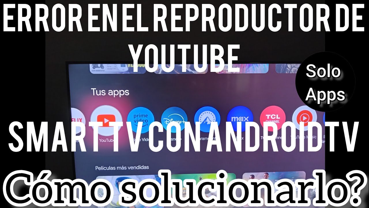 apague mi smart tv pero YouTube no reproduce los videos qué hacer ...