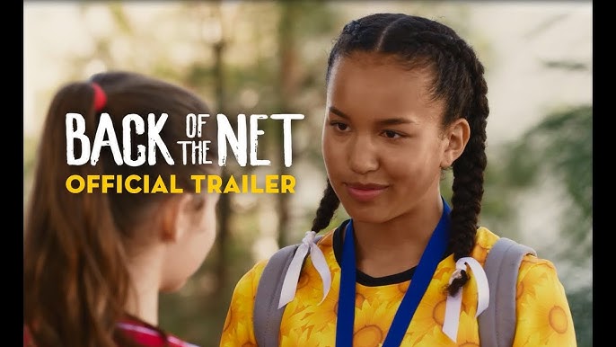 BACK OF THE NET Official Trailer #1 (NEW 2019) Sofia Wylie Teen Movie HD 