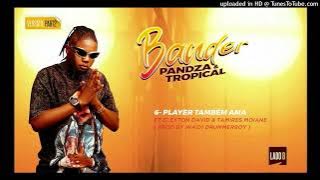 Bander - Player Tambem Ama (feat. Cleyton David & Tamyris Moiane) (AUDIO)