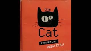The Cat Ingat Dulu