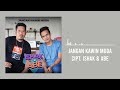 Jangan Kawin Muda - Ishak & Abe (Official Lyric Video)